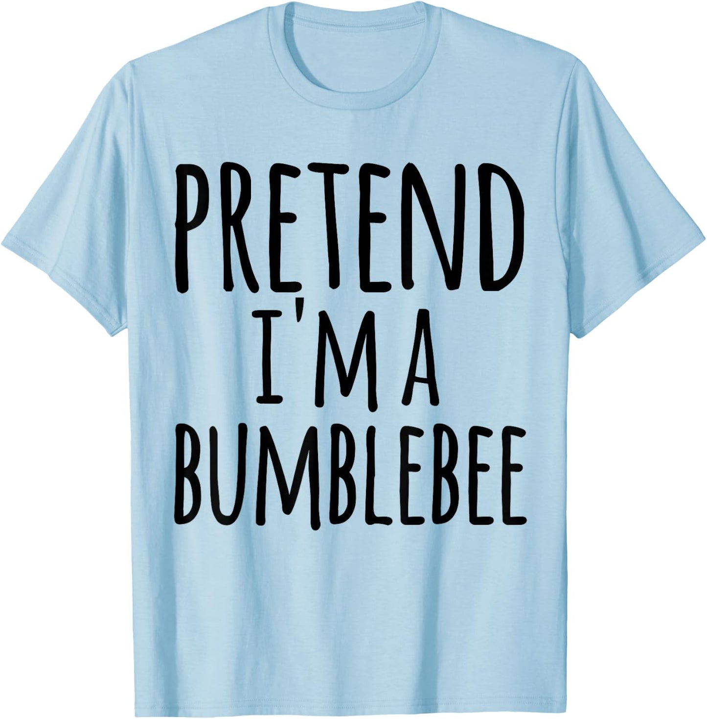 Funny Easy Lazy Halloween PRETEND I'M A BUMBLEBEE Costume T-Shirt - T-Shirt | Light Blue