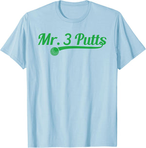 Golf Putter Funny Golfing Loser 3 Putts Suck Golf Ball Men T-Shirt - T-Shirt | Light Blue