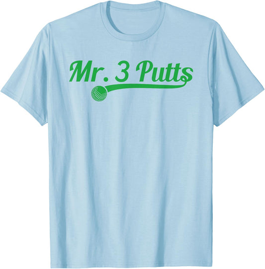 Golf Putter Funny Golfing Loser 3 Putts Suck Golf Ball Men T-Shirt - T-Shirt | Light Blue
