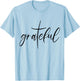 Grateful Saying Christian Gift Christ Jesus Religion T-Shirt - T-Shirt | Light Blue