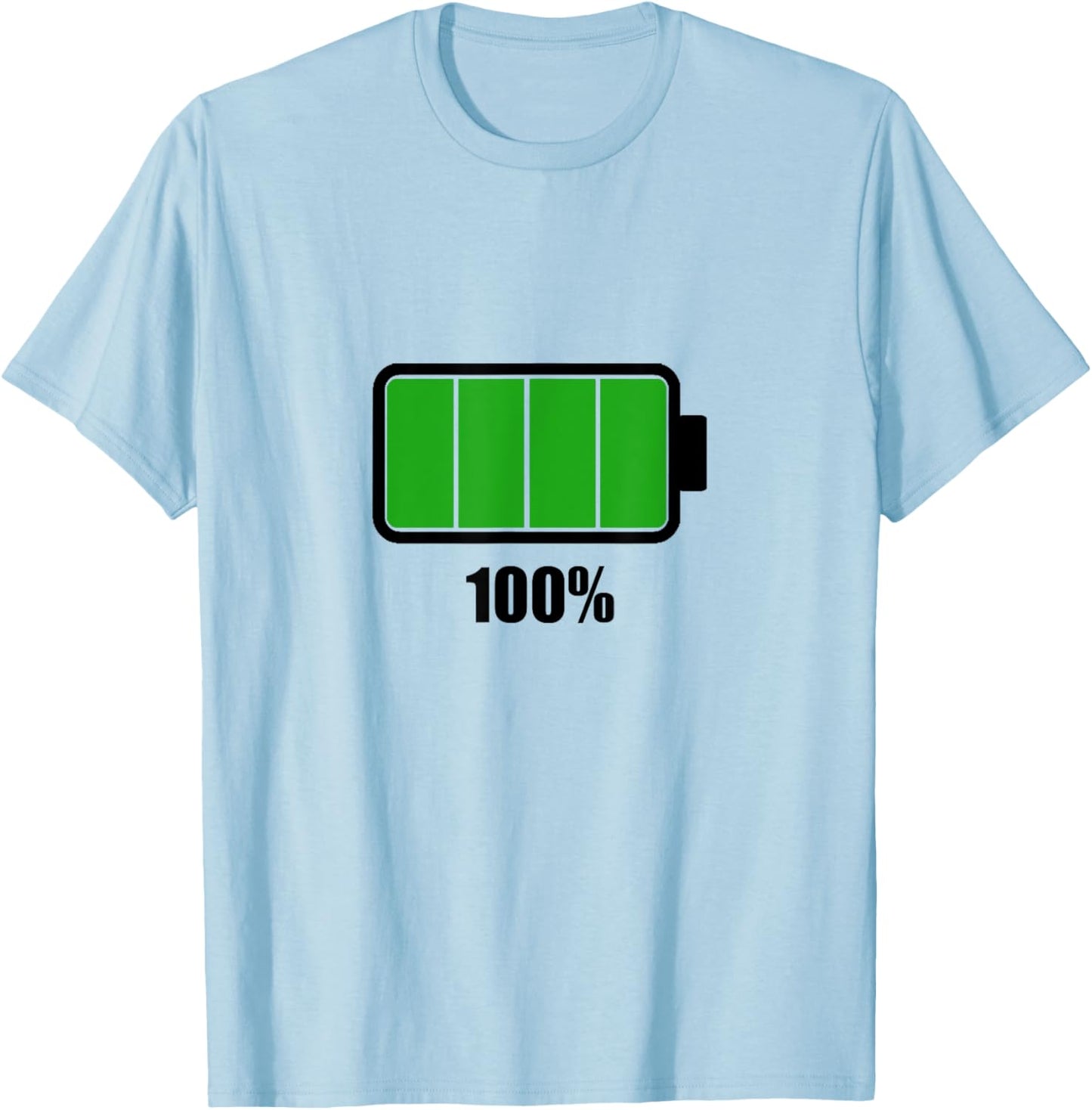 Battery 100% [100% remaining] Battery battery full T-Shirt - T-Shirt | Light Blue