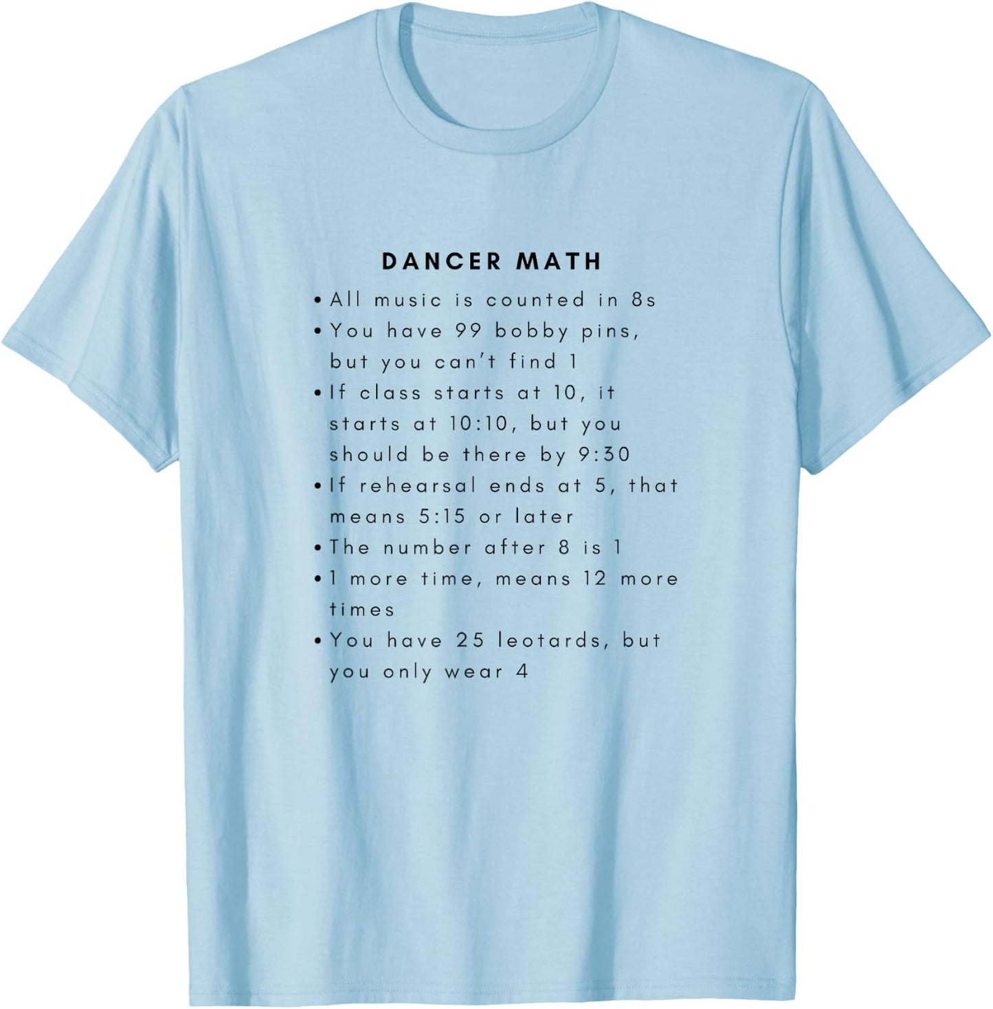 Funny DANCER MATH Ballet Ballerina Dance Graphic T-Shirt - T-Shirt | Light Blue