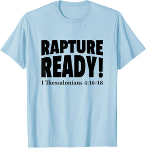 Rapture Ready Jesus Is Coming Soon Prophetic Christian T-Shirt - T-Shirt | Light Blue