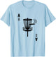 Frisbee Golf Hole In One Ace Card Funny Disc Golf T-Shirt - T-Shirt | Light Blue