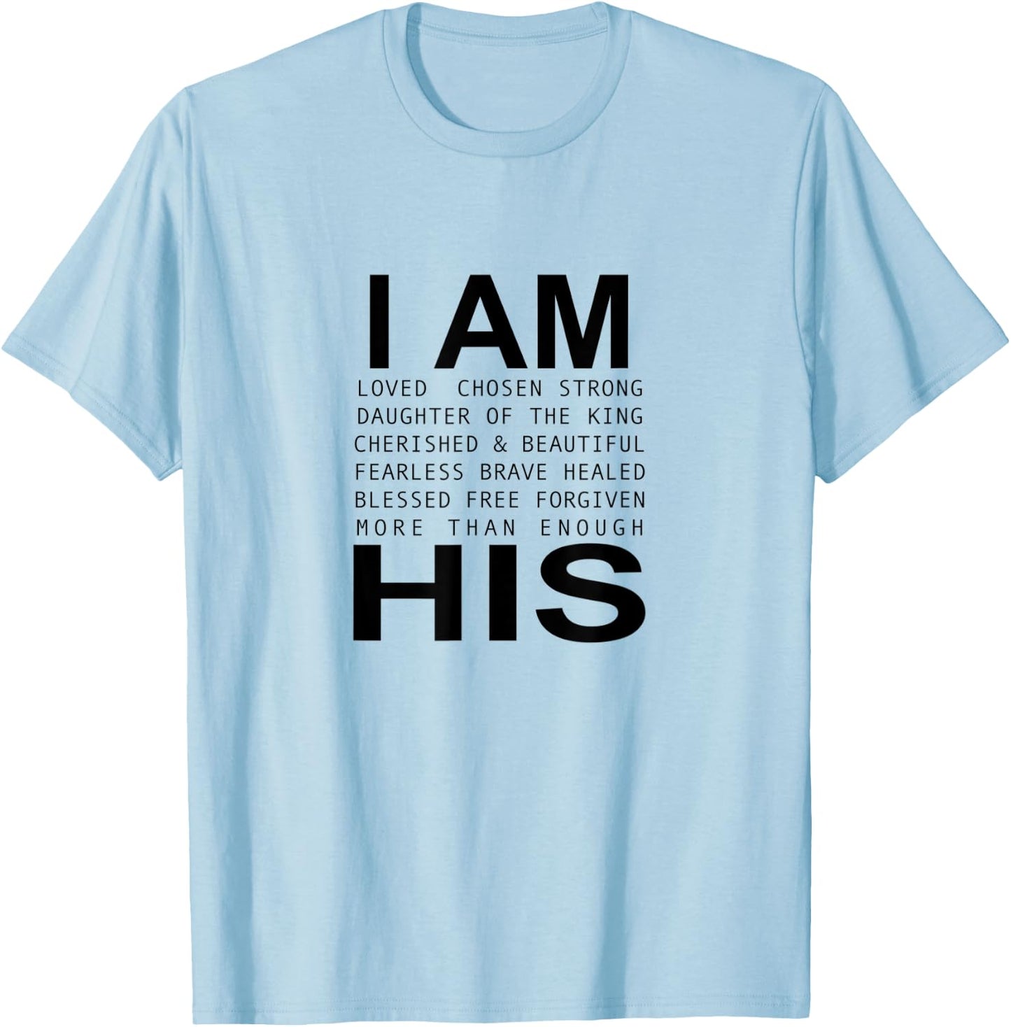I’m His Christian Faith Christian Jesus God Lover Religious T-Shirt - T-Shirt | Light Blue