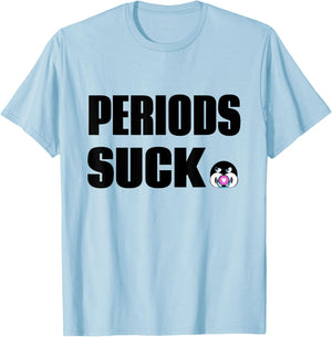 Periods suck funny grammar T-Shirt - T-Shirt | Light Blue