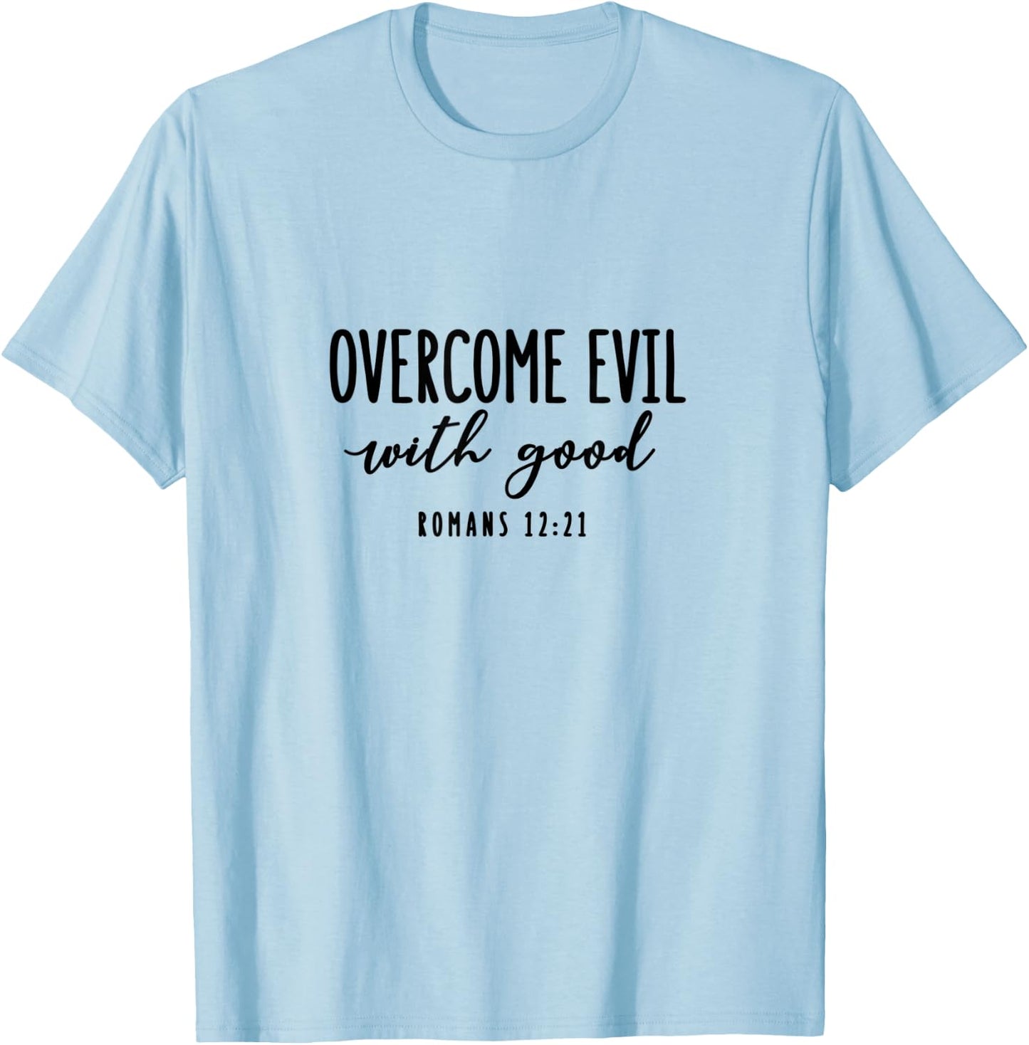 Romans 12:21 - Gift & Men, Christian T-Shirt - T-Shirt | Light Blue