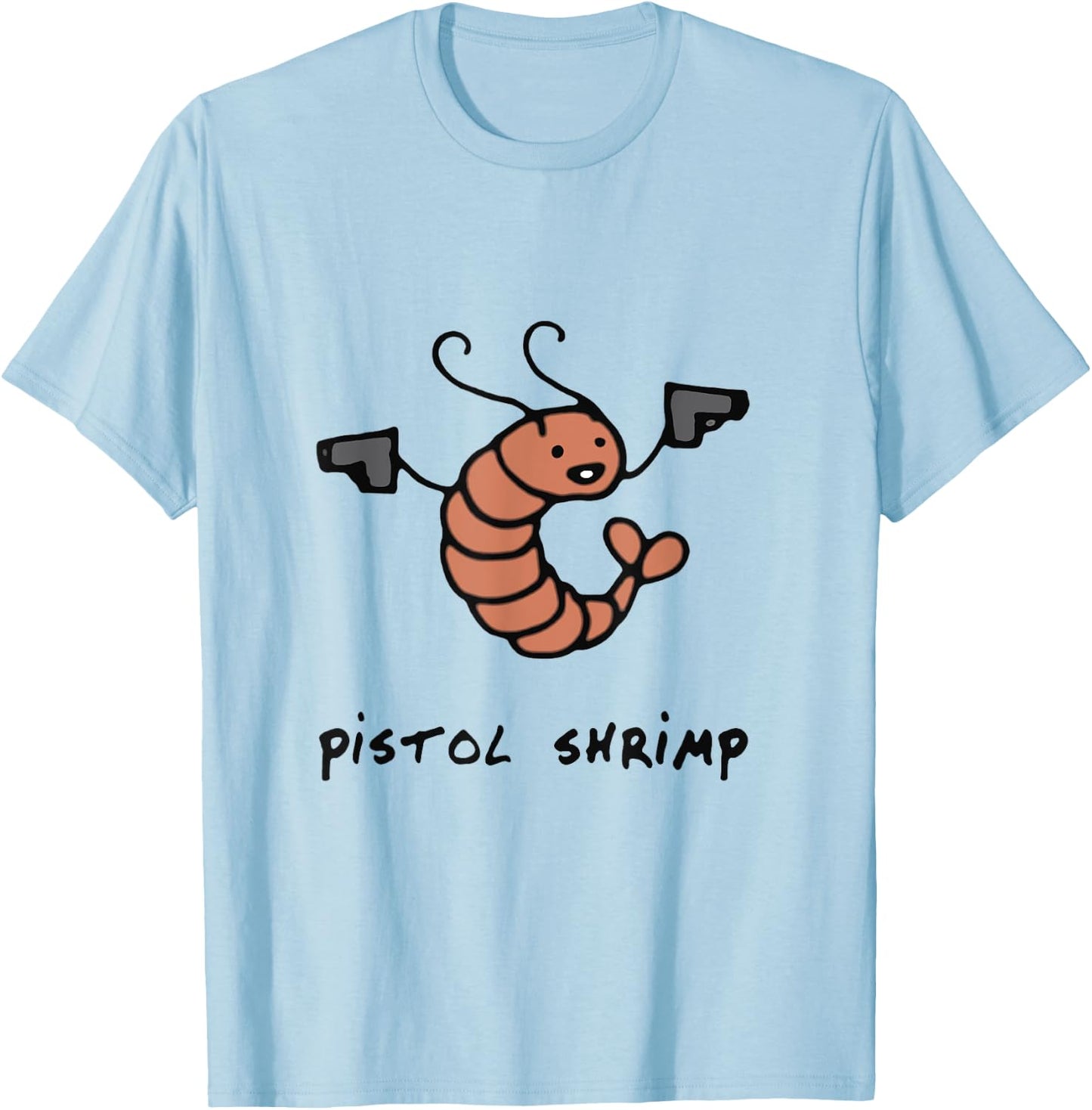 Pistol Shrimp Funny Sea Worm Sea Animals T-Shirt - T-Shirt | Light Blue