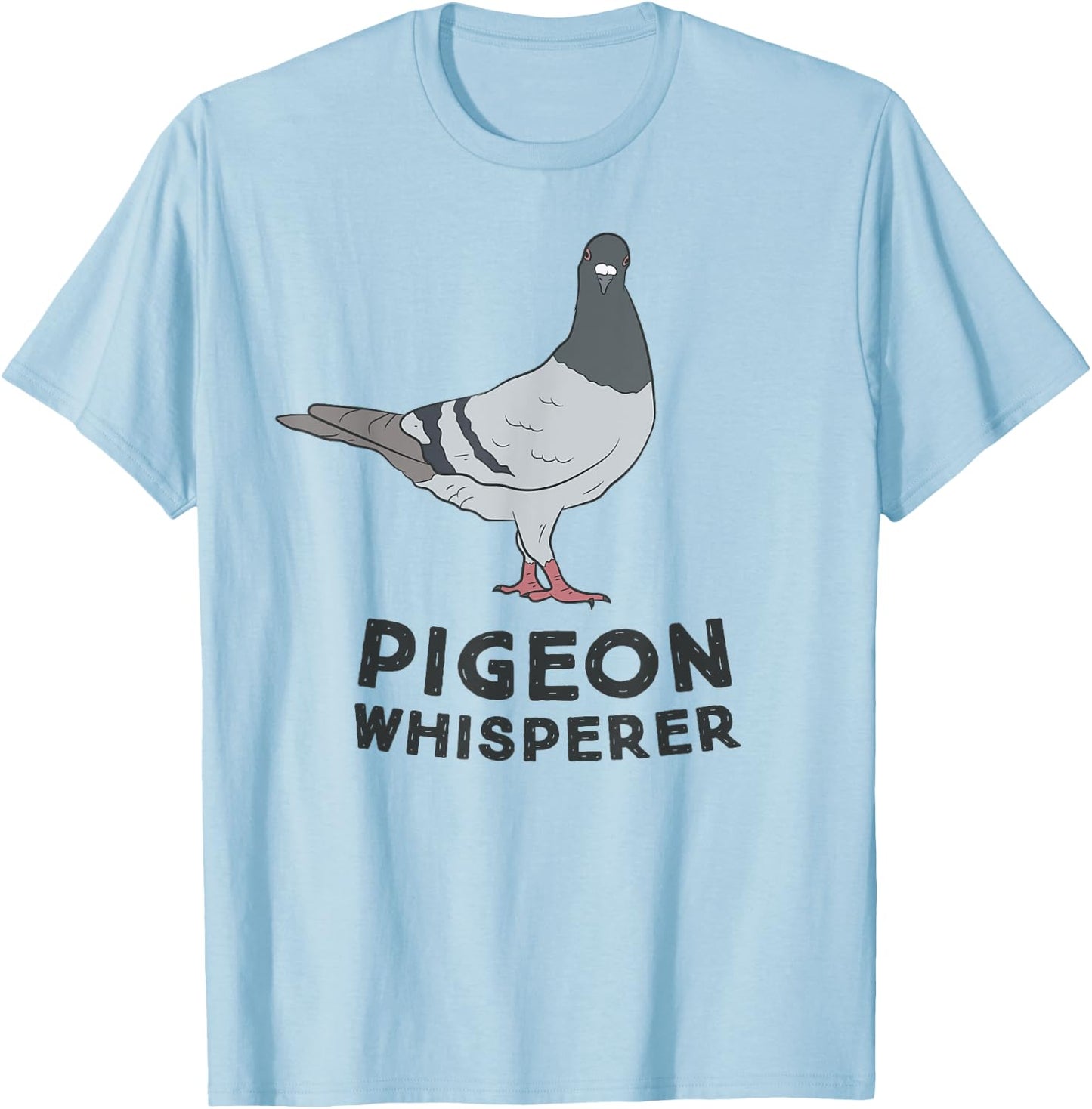 Pigeon Whisperer Cute Pigeon Lover Gift Pigeon Lover T-Shirt - T-Shirt | Light Blue