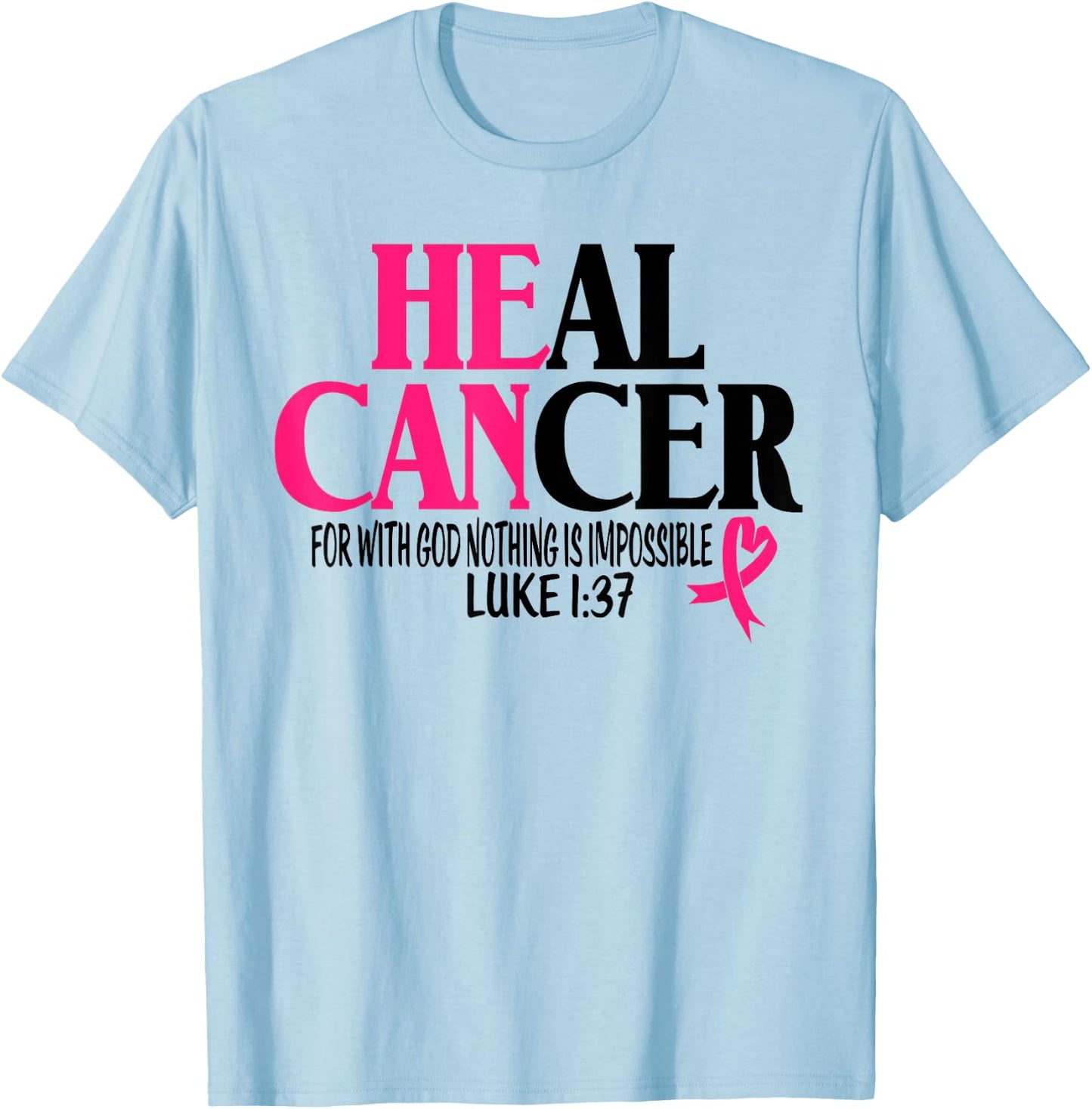 Breast Cancer Fighter Christian God Pink Ribbon Awareness T-Shirt - T-Shirt | Light Blue
