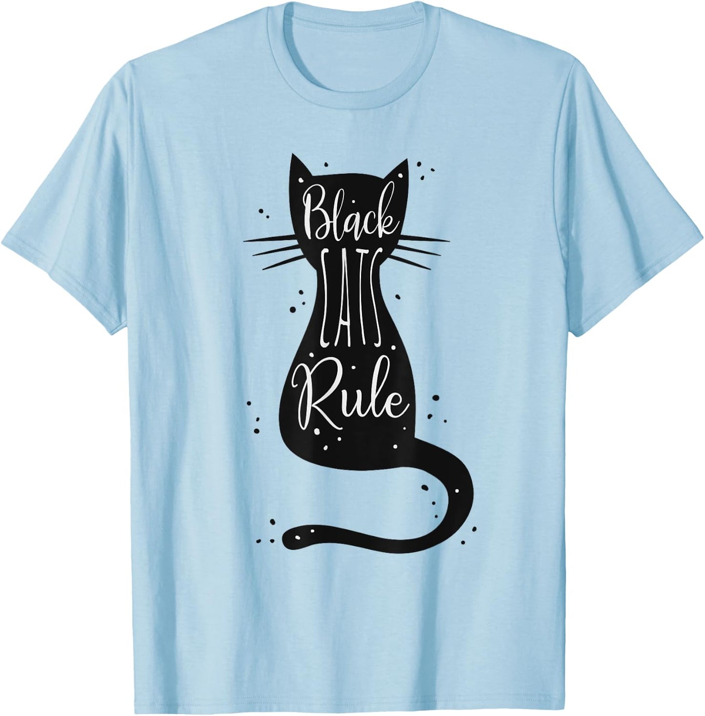 Black Cats Rule Funny Cat Lover Gifts Love Kittens Women Kids T-Shirt - T-Shirt | Light Blue