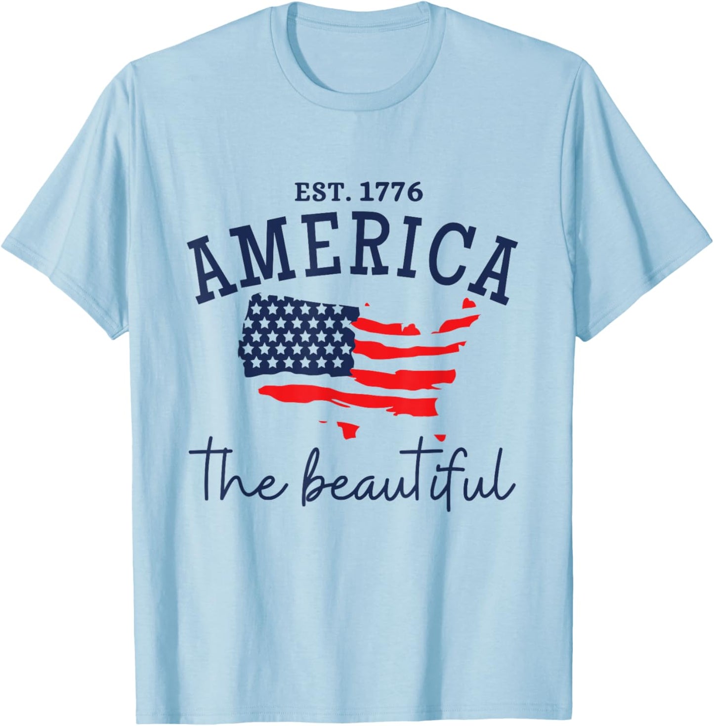America The Beautiful Patriotic 4th Of July Independen Day T-Shirt - T-Shirt | Light Blue