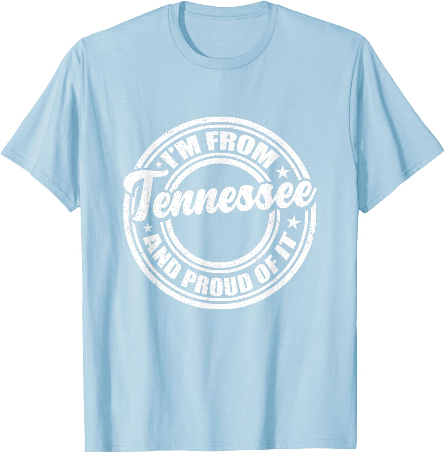 I'm From Tennessee And Proud Of It - Orange TN Tennessee T-Shirt - T-Shirt | Light Blue