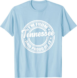 I'm From Tennessee And Proud Of It - Orange TN Tennessee T-Shirt - T-Shirt | Light Blue
