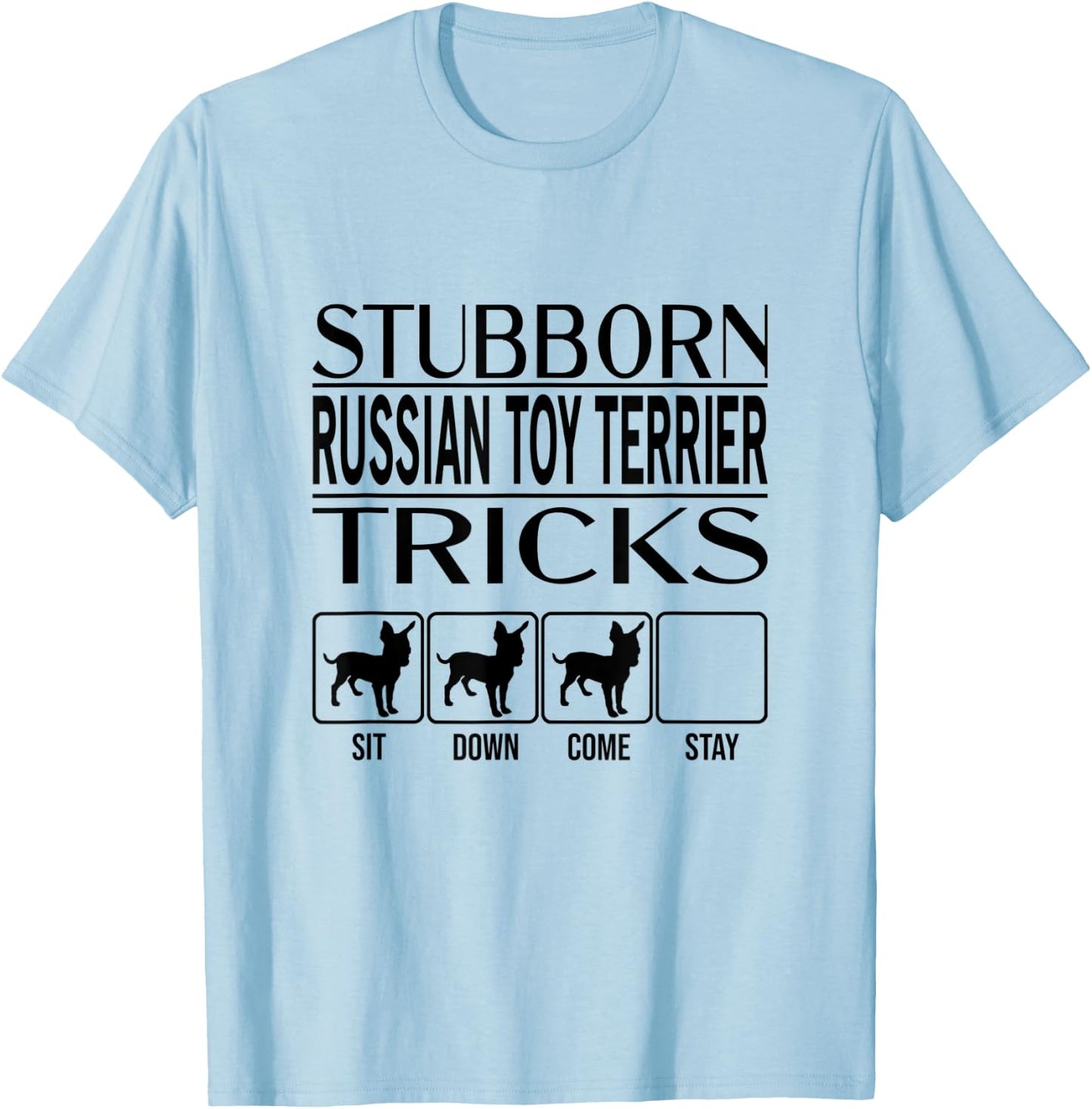 Stubborn Dog Tricks, dog gift, Funny Russian Toy Terrier Men Women Kids T-Shirt - T-Shirt | Light Blue