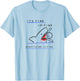 Funny Sarcastic Bloody Its Fine Im Fine Everythings Fine T-Shirt - T-Shirt | Light Blue