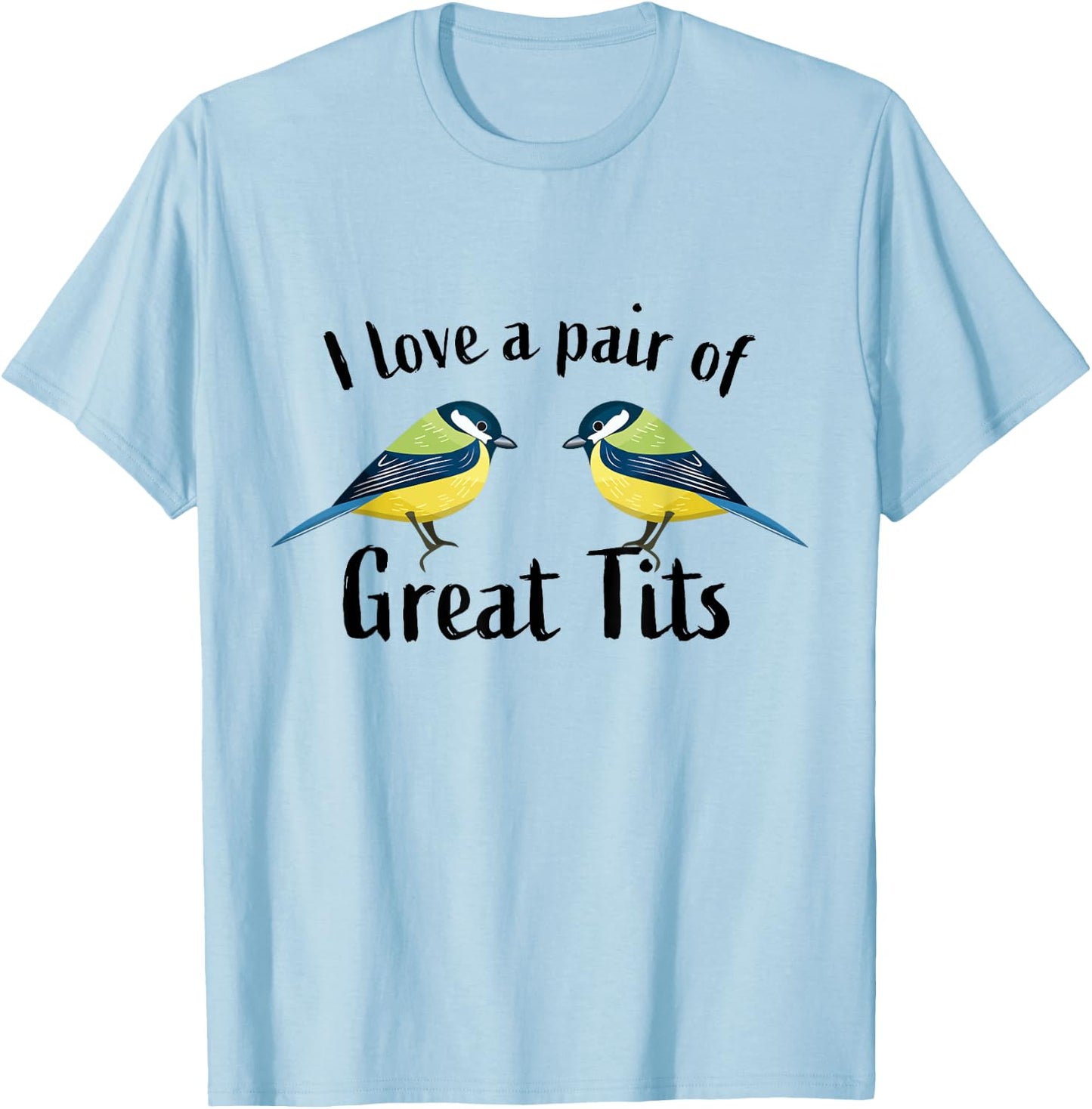 Pair of great tits | bird watching Gift T-Shirt - T-Shirt | Light Blue