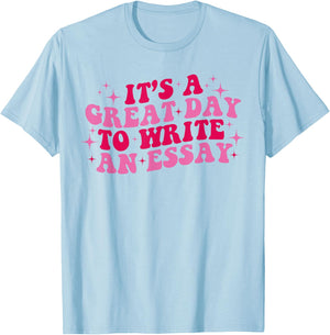 Its A Good Day To Write An Essay English Teacher Groovy Women T-Shirt - T-Shirt | Light Blue