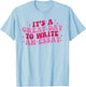 Its A Good Day To Write An Essay English Teacher Groovy Women T-Shirt - T-Shirt | Light Blue