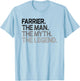 Farrier Gift Man Myth The Legend T-Shirt - T-Shirt | Light Blue