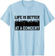 Life Is Better At A Concert - Live Music Concert T-Shirt - T-Shirt | Light Blue