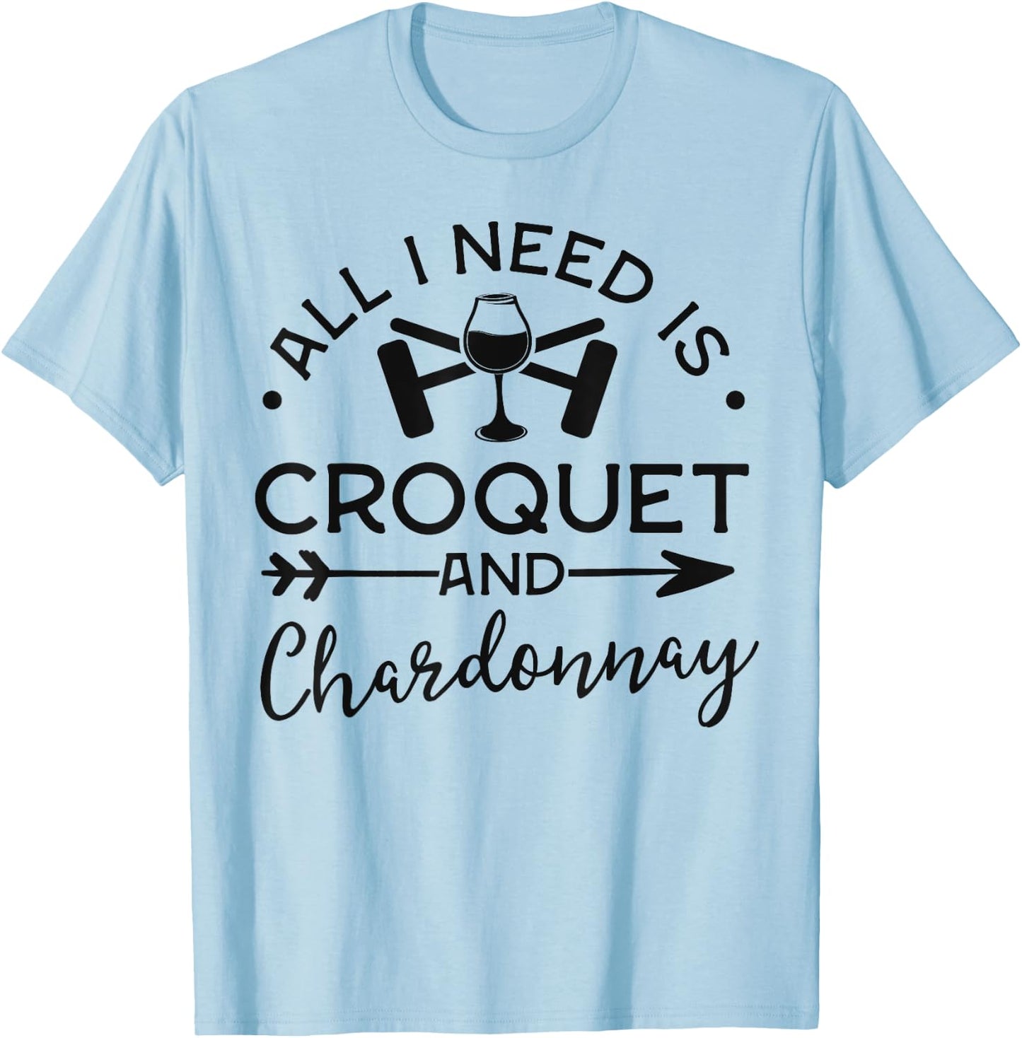 Croquet Shirts Club Gift Croquet And Chardonnay T-Shirt - T-Shirt | Light Blue