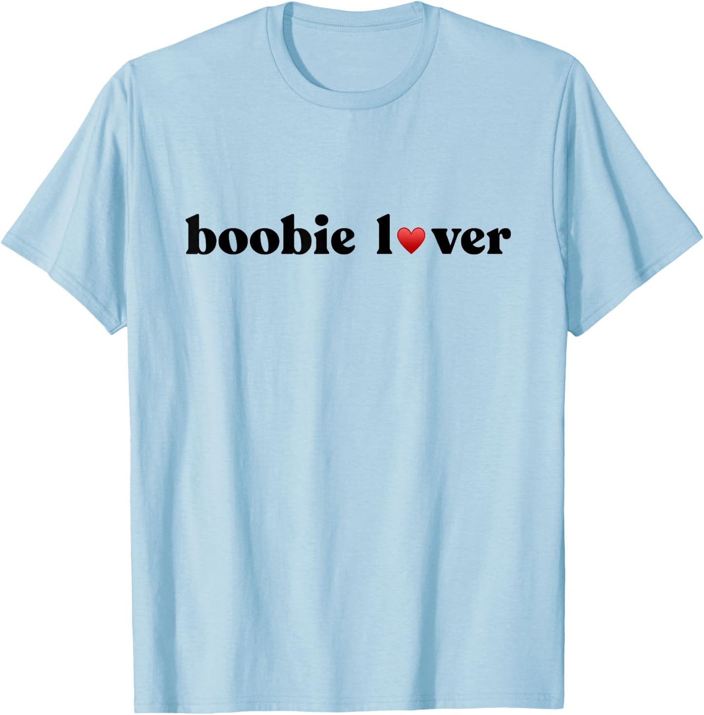 boobie lover Breast Cancer Awareness T-Shirt - T-Shirt | Light Blue