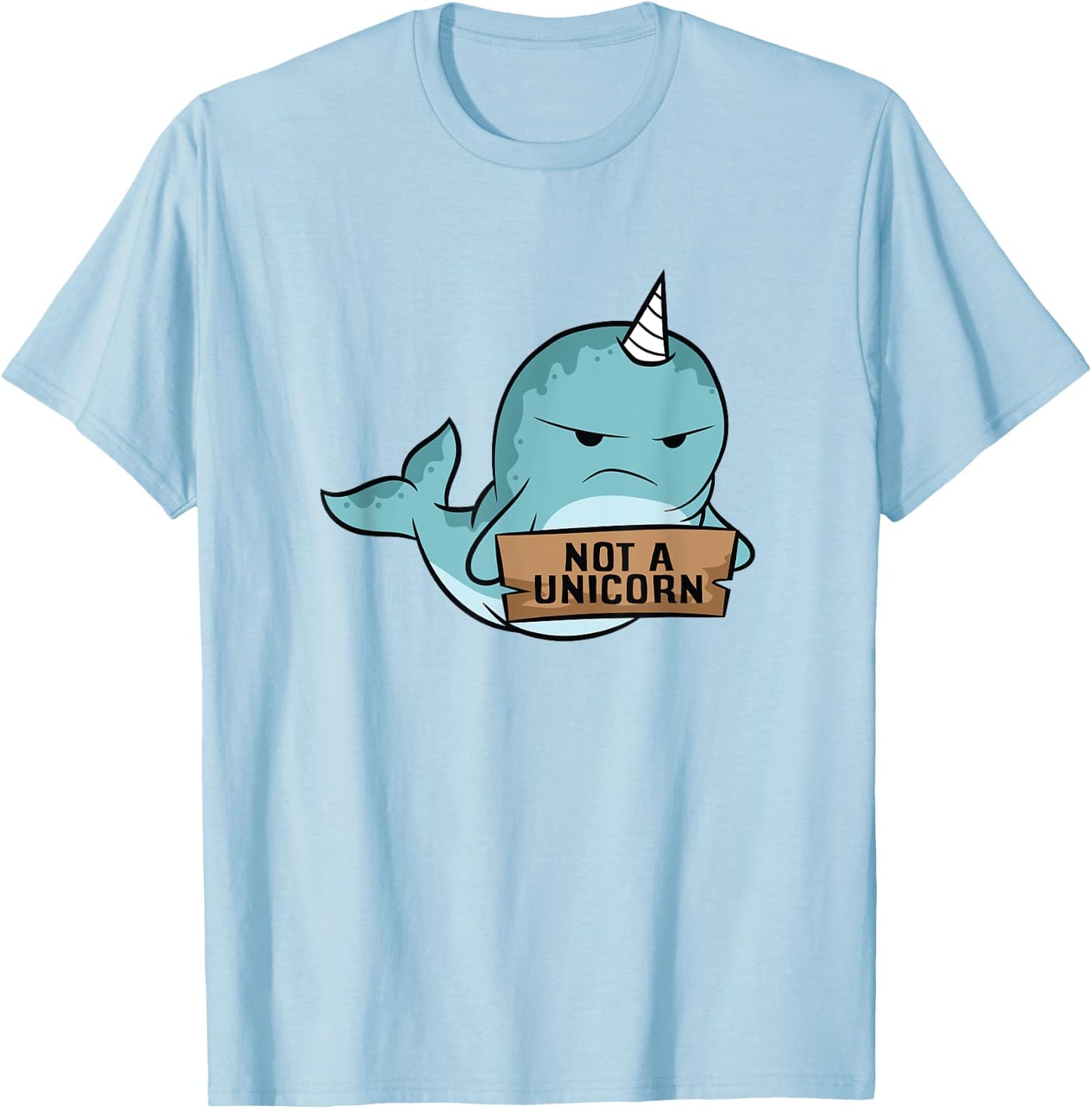 Narwhal Not A Unicorn Funny Narwhal T-Shirt - T-Shirt | Light Blue