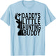 Daddys Little Hunting Buddy, Son and Father, Dad Hunter T-Shirt - T-Shirt | Light Blue