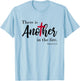 There is another in the fire, scripture religious T-Shirt - T-Shirt | Light Blue