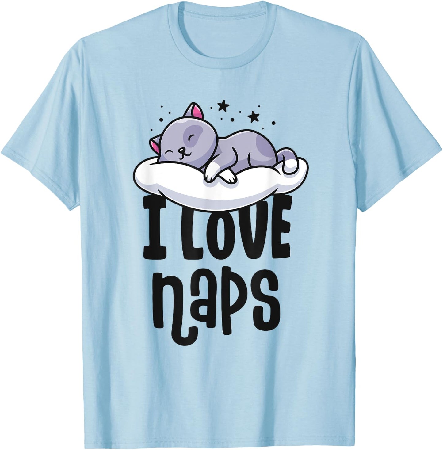 I Love Naps Shirt Kawaii Cat Nap Cute Nightshirts T-Shirt - T-Shirt | Light Blue
