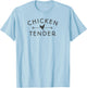 Ordinary Acres Chicken Tender Dark Lettering - Grey, , Short Sleeve, Classic Fit, Cotton & Polyester Blend, Adult, Casual, Outdoor, Classic Style, Chicken Theme T-Shirt - T-Shirt | Light Blue