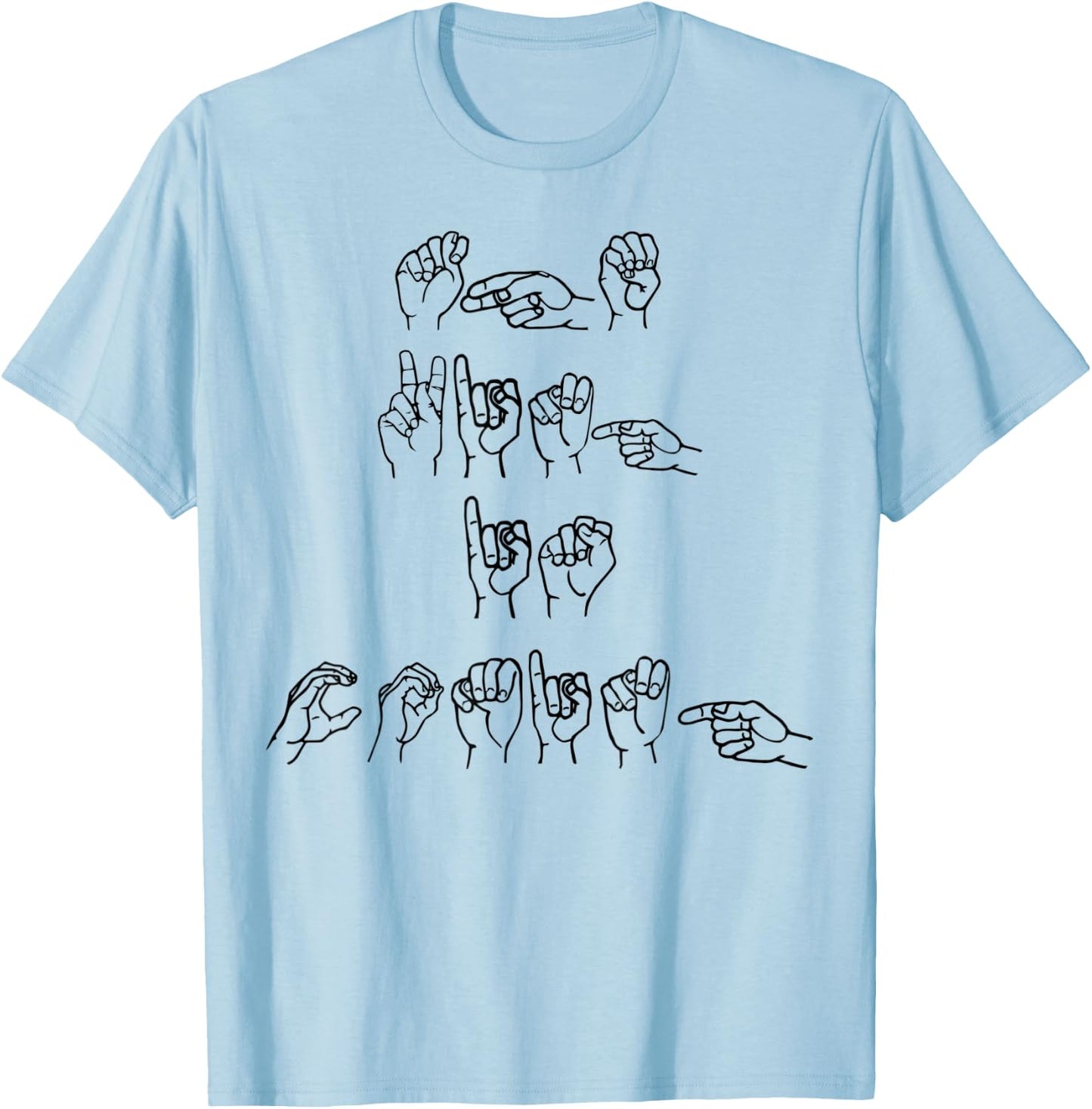 Deaf ASL The King Is Coming Revelation Christian Rapture T-Shirt - T-Shirt | Light Blue