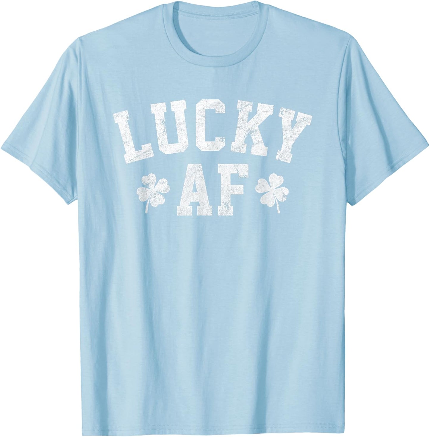 Lucky AF Shirt - Men's Distressed St Patrick's Day T-Shirt - T-Shirt | Light Blue