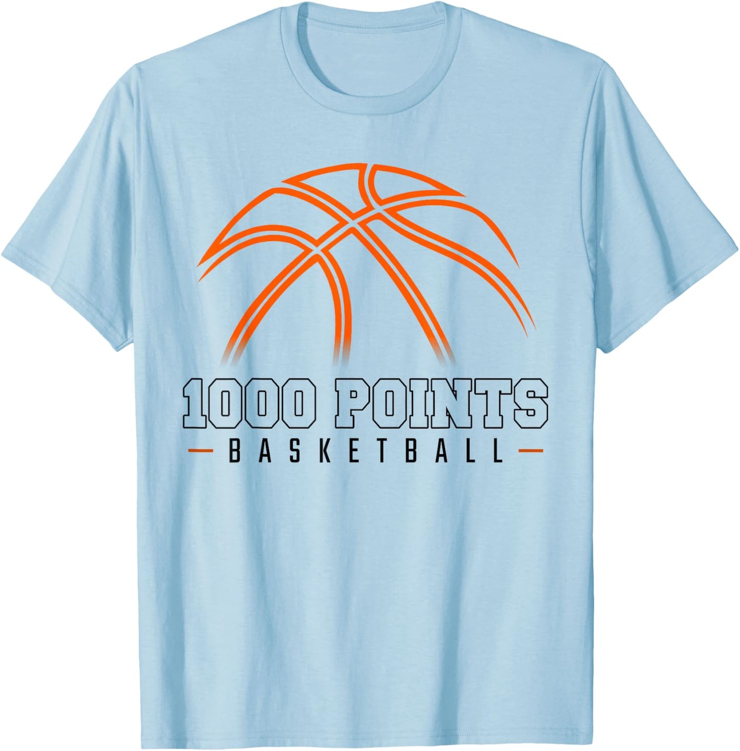 1000 Points Basketball Scorer High School Basketball Player T-Shirt - T-Shirt | Light Blue
