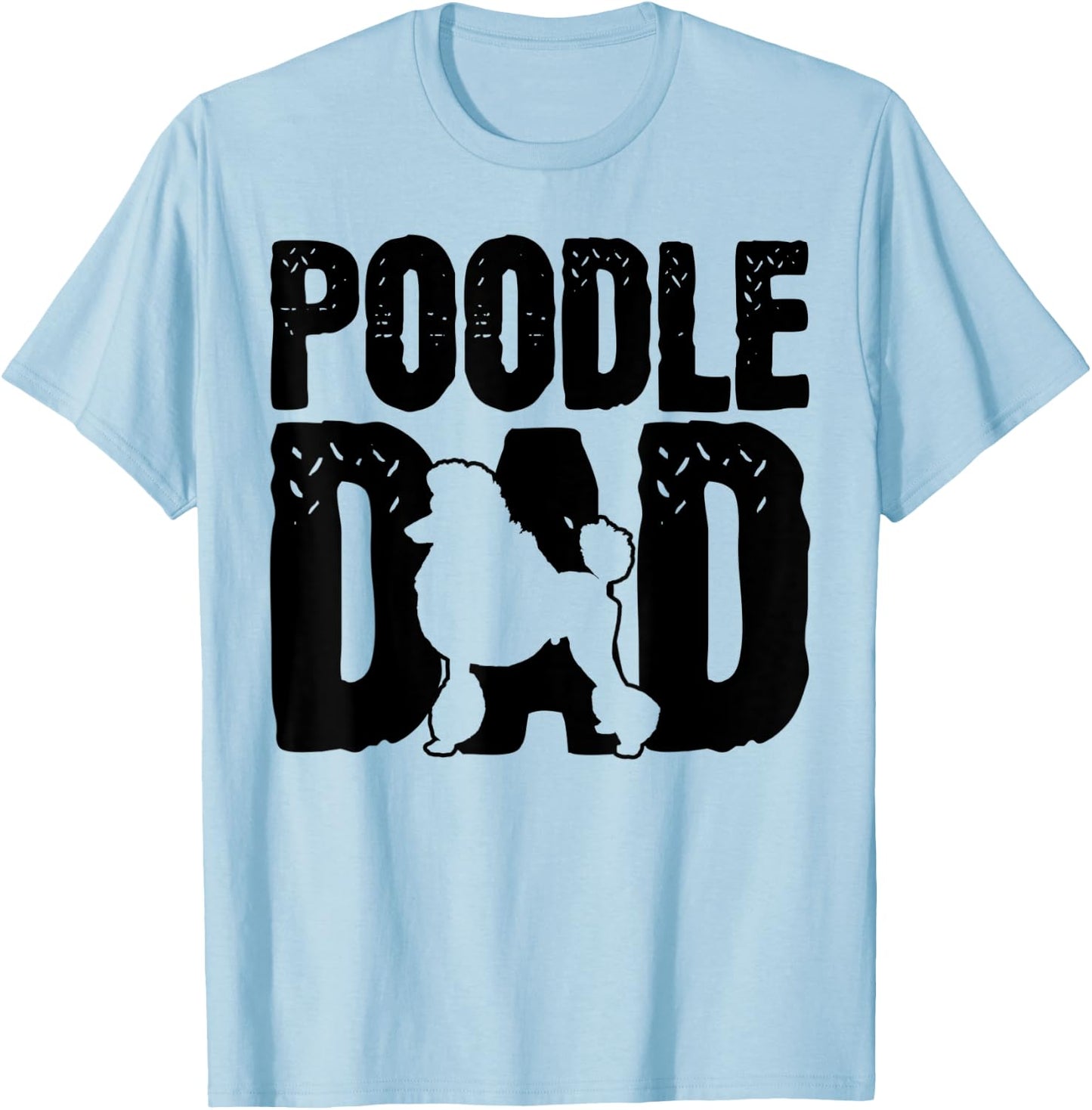 Poodle Dad T-Shirt - T-Shirt | Light Blue
