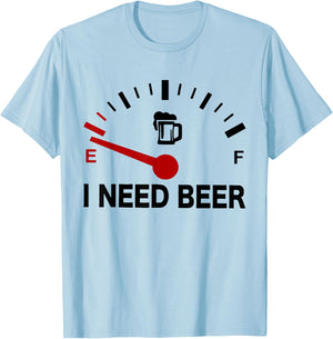 I Need Beer - Fuel Gauge - Funny Beer Lovers T-Shirt - T-Shirt | Light Blue