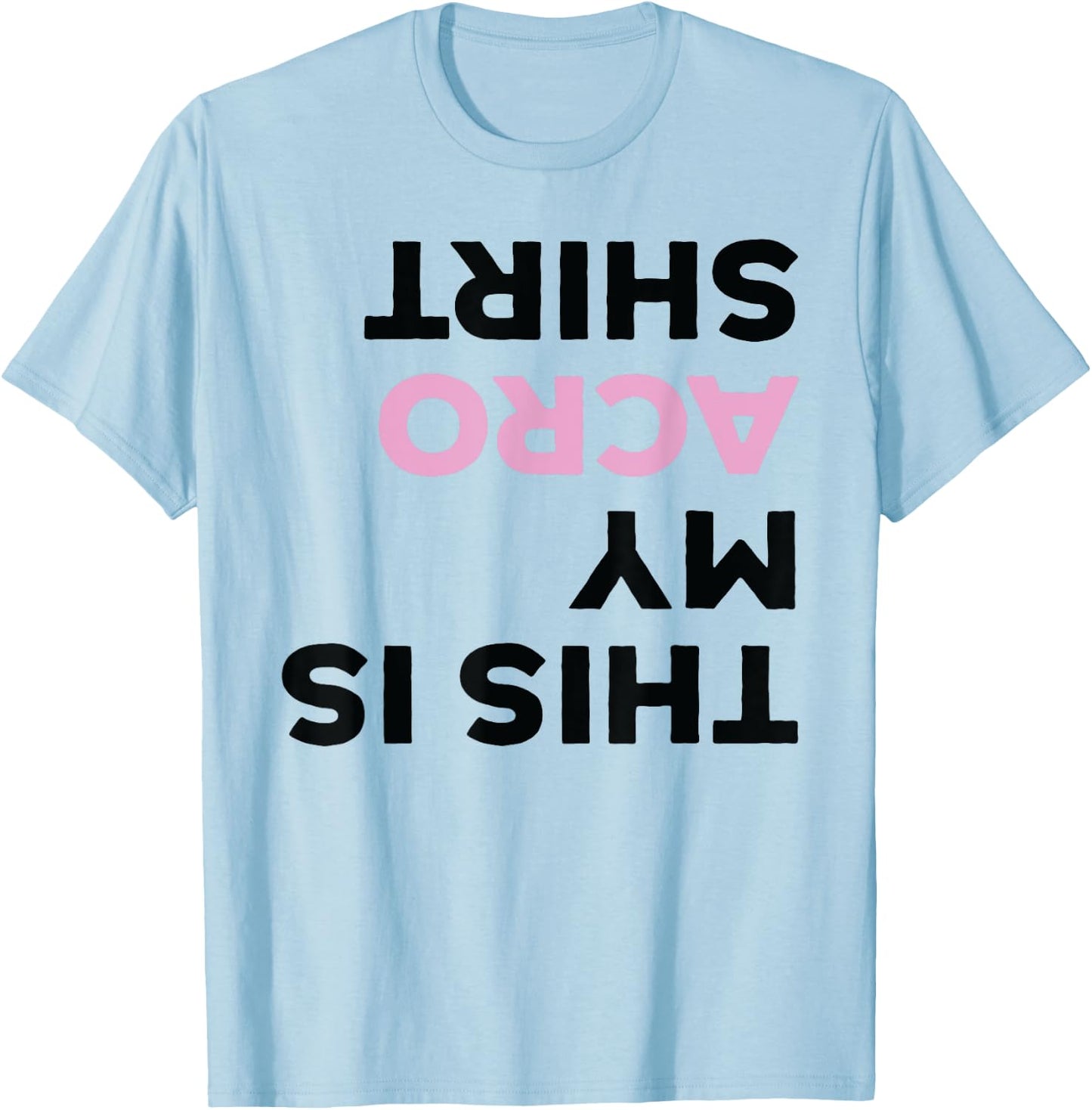 Funny Acro Yoga Retro Gymnastic This Is My Acrobatics Aerial T-Shirt - T-Shirt | Light Blue