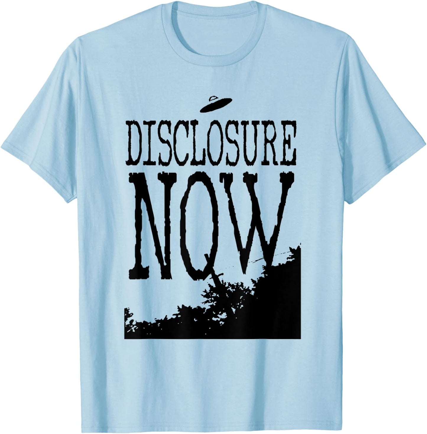 Disclosure NOW UFO UAP Jet Fighter Extraterrestrial Alien T-Shirt - T-Shirt | Light Blue