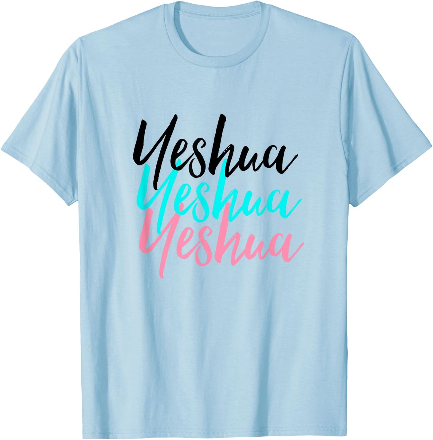 Hebrew Name of Jesus & Joshua Christian Worship Gift Yeshua T-Shirt - T-Shirt | Light Blue