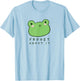 Froget About It, Cute Grumpy Aesthetic Frog T-Shirt - T-Shirt | Light Blue