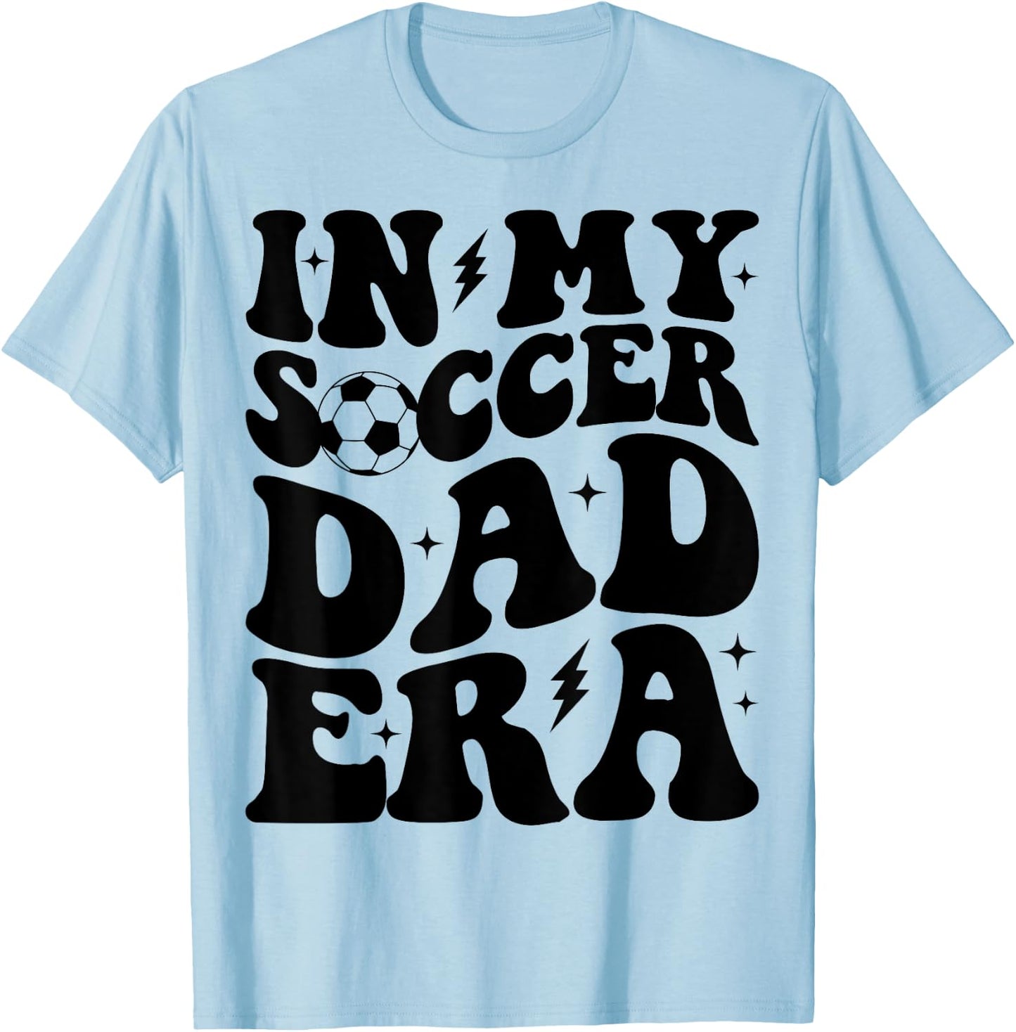 Groovy In My Soccer Dad Era T-Shirt - T-Shirt | Light Blue