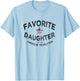 Fav daughter of the American Revolution funny Gift ma T-Shirt - T-Shirt | Light Blue