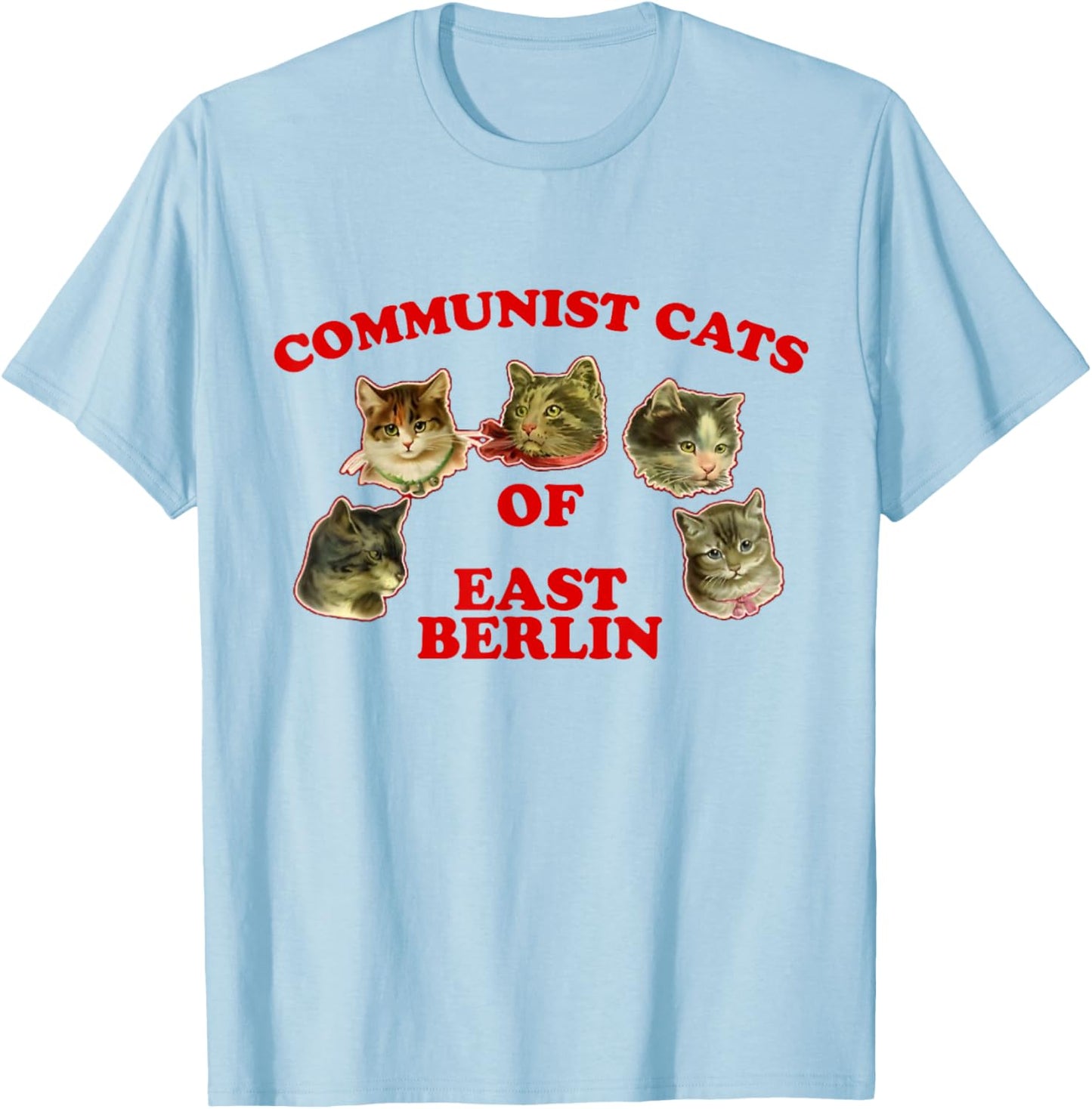 Communist Cats Of East Berlin funny saying T-Shirt - T-Shirt | Light Blue