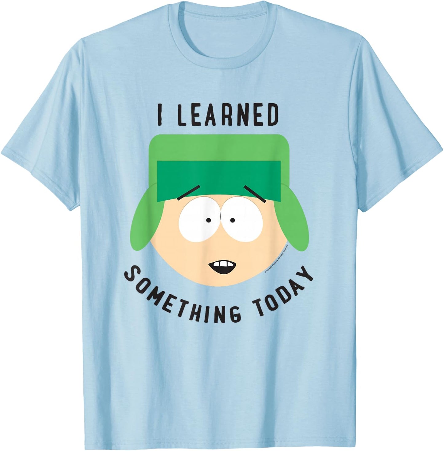 South Park Kyle I Learned Something Today T-Shirt - T-Shirt | Light Blue