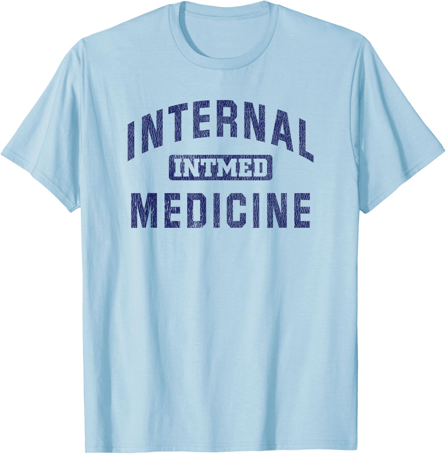 Internal Medicine Resident Internist Gift T-Shirt - T-Shirt | Light Blue