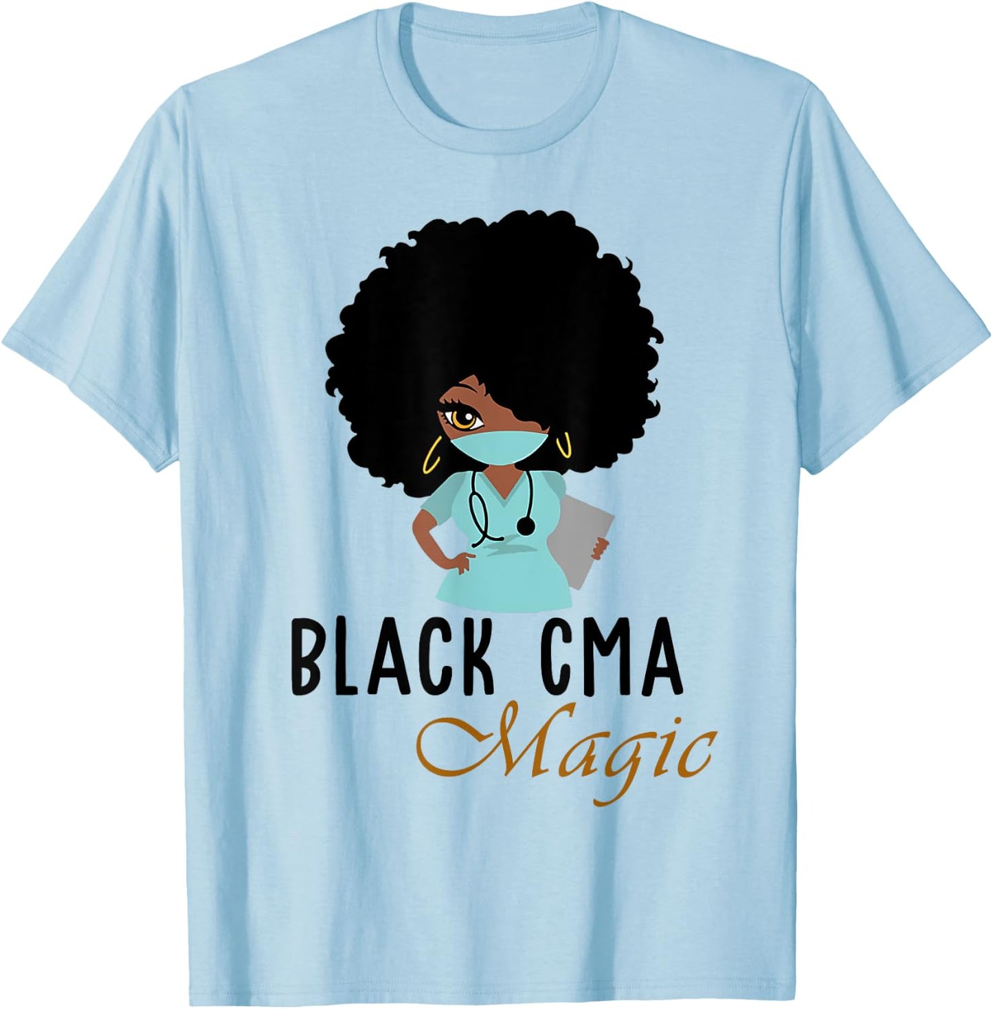 Black CMA Magic Gift Nurse Women 2021 T-Shirt - T-Shirt | Light Blue