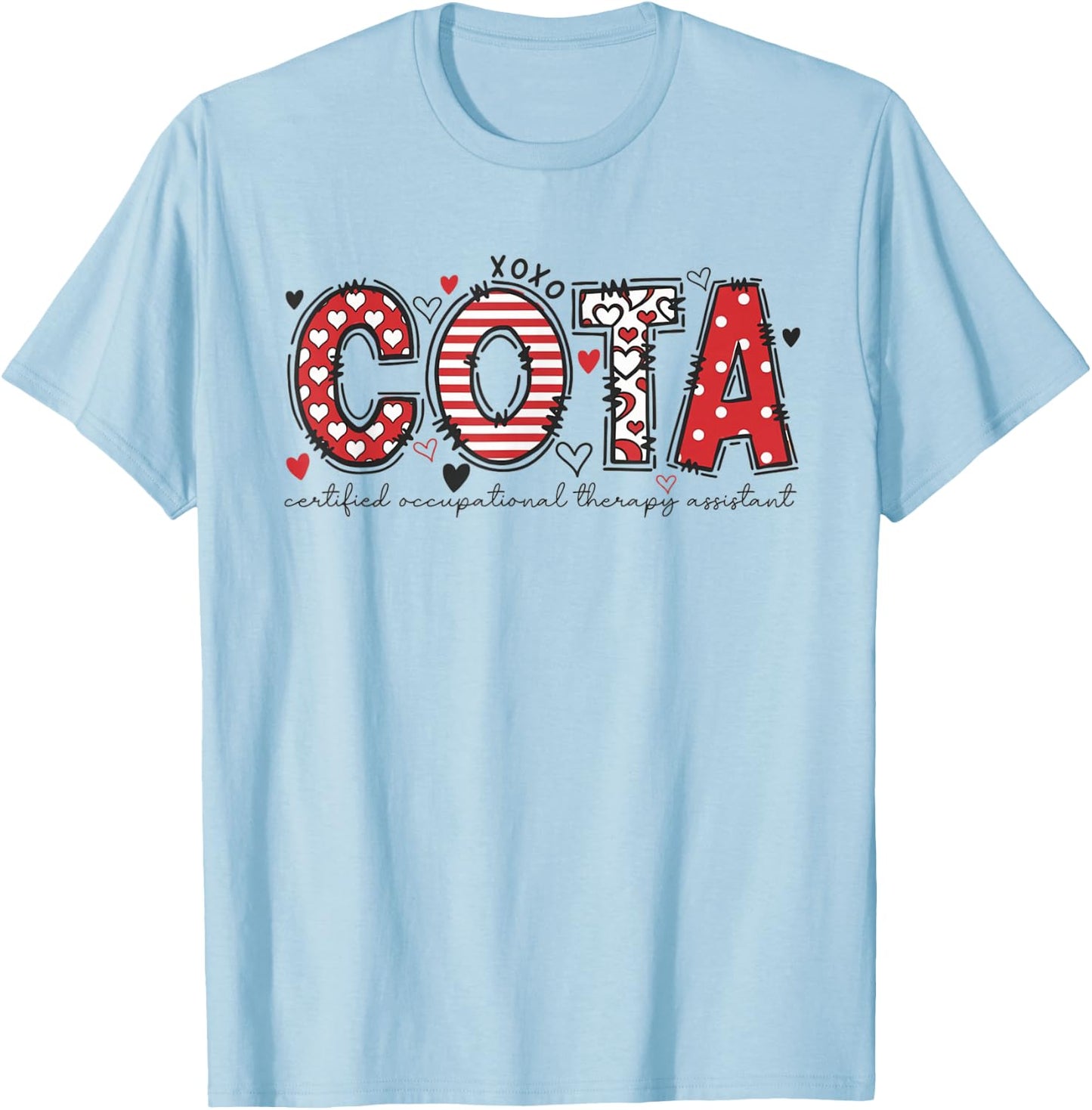 COTA Valentine Certificated Occupational Therapy Assistant T-Shirt - T-Shirt | Light Blue