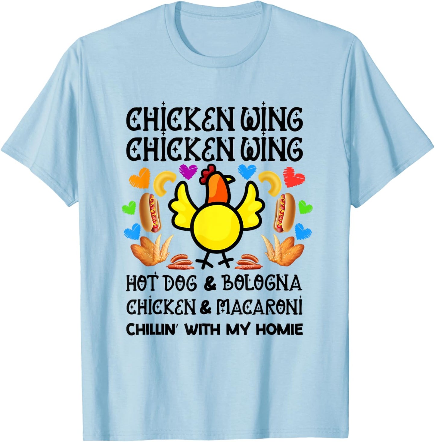 Cooked Chicken Wing Chicken Wing Hot Dog Bologna Macaroni Women Girls Kids T-Shirt - T-Shirt | Light Blue