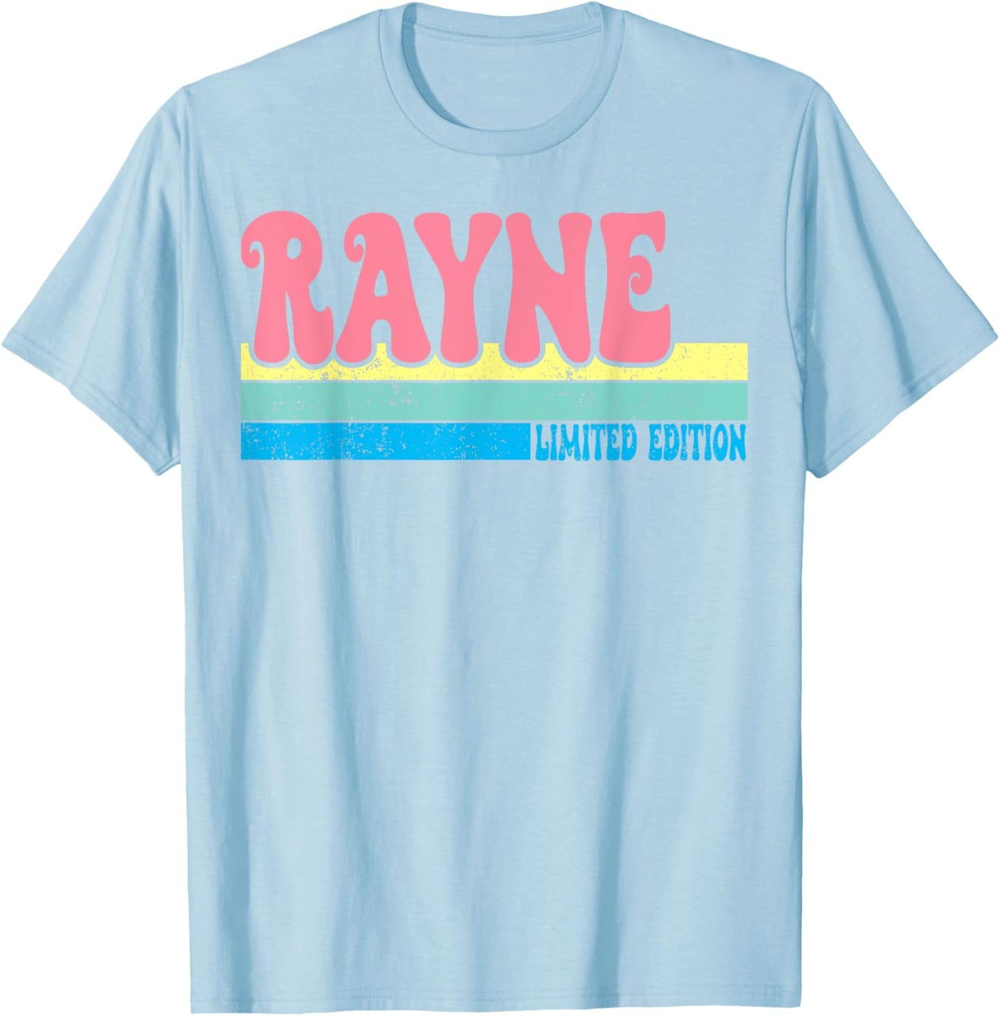 RAYNE Name Personalized Cute Idea Groovy Women RAYNE T-Shirt - T-Shirt | Light Blue
